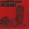 Christian Dohber - Slaughter of the Innocent Christian Dohber